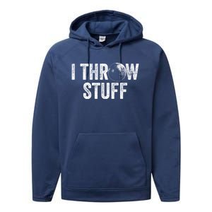 I Throw Stuff Shot Put Athlete Throwing Gift Performance Fleece Hoodie