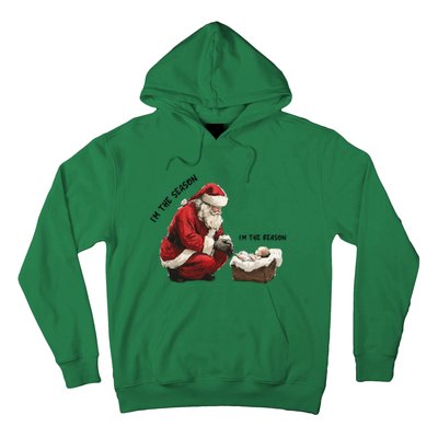 IM The Season Santa Im The Reason Christmas Santa Jesus Hoodie