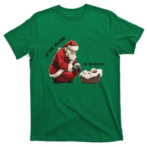 IM The Season Santa Im The Reason Christmas Santa Jesus T-Shirt