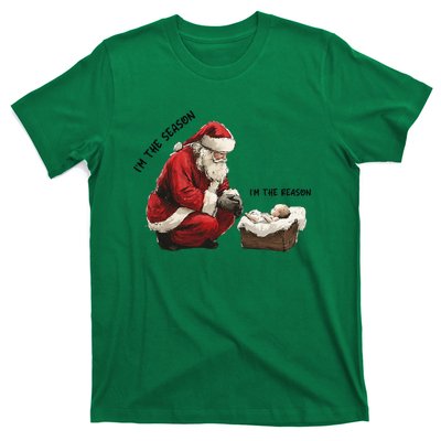 IM The Season Santa Im The Reason Christmas Santa Jesus T-Shirt