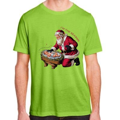 IM The Season Santa Im The Reason Christmas Santa Jesus Adult ChromaSoft Performance T-Shirt