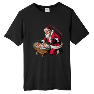 IM The Season Santa Im The Reason Christmas Santa Jesus Tall Fusion ChromaSoft Performance T-Shirt