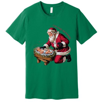 IM The Season Santa Im The Reason Christmas Santa Jesus Premium T-Shirt