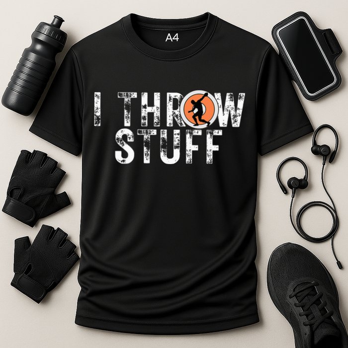 I Throw Stuff Discus Track And Field Athlete Throwers Gifts Cooling Performance Crew T-Shirt