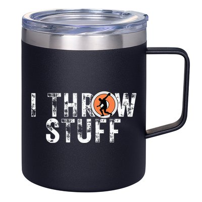 I Throw Stuff Discus Track And Field Athlete Throwers Gifts 12oz Stainless Steel Coffee Mug