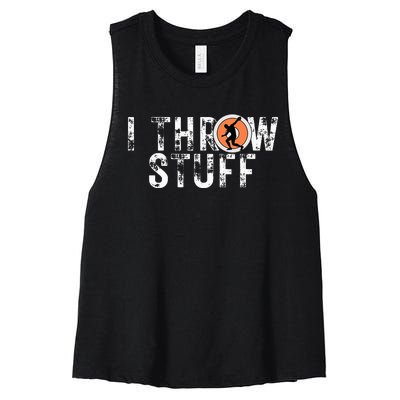 I Throw Stuff Discus Track And Field Athlete Throwers Gifts Women's Racerback Cropped Tank