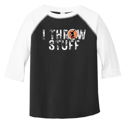 I Throw Stuff Discus Track And Field Athlete Throwers Gifts Toddler Fine Jersey T-Shirt