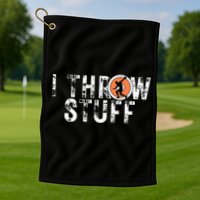 I Throw Stuff Discus Track And Field Athlete Throwers Gifts Golf Towel