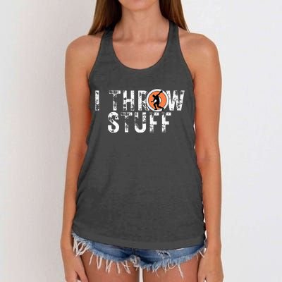 I Throw Stuff Discus Track And Field Athlete Throwers Gifts Women's Knotted Racerback Tank