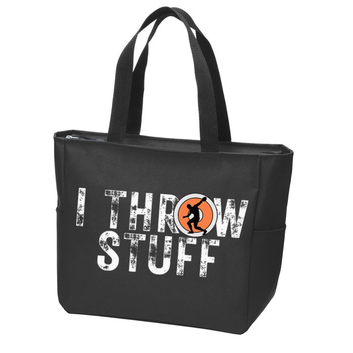I Throw Stuff Discus Track And Field Athlete Throwers Gifts Zip Tote Bag