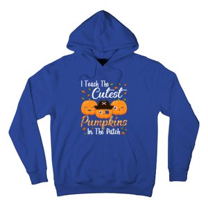 I Teach The Cutest Pumpkins In The Patch Cute Halloween Meaningful Gift Hoodie