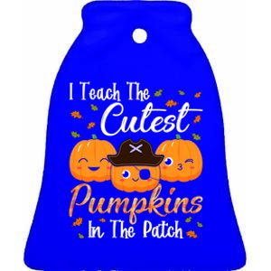 I Teach The Cutest Pumpkins In The Patch Cute Halloween Meaningful Gift Ceramic Bell Ornament