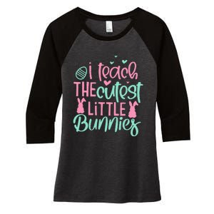 I Teach the Cute Little Bunny Easter Teacher Women's Tri-Blend 3/4-Sleeve Raglan Shirt