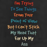 IM Trying To See Things From Your Point Of View But I CanT Trucker Hat