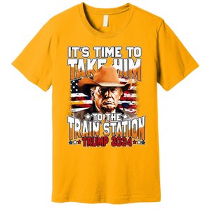 ItS Time To Take.Him To.The Train Station Trump Premium T-Shirt