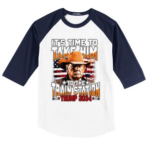 ItS Time To Take.Him To.The Train Station Trump Baseball Sleeve Shirt