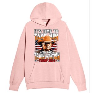 ItS Time To Take.Him To.The Train Station Trump Urban Pullover Hoodie