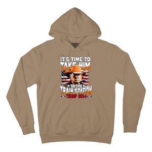 ItS Time To Take.Him To.The Train Station Trump Hoodie