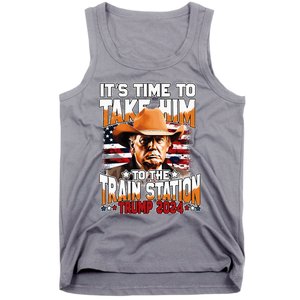 ItS Time To Take.Him To.The Train Station Trump Tank Top