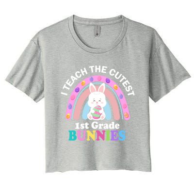 I Teach The Cutest 1st Grade Bunnies Teacher Easter Day Cute Gift Women's Crop Top Tee