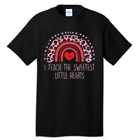 I Teach The Sweetest Hearts Rainbow Teacher Valentines Day Tall T-Shirt