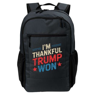 IM Thankful Trump Won Daily Commute Backpack