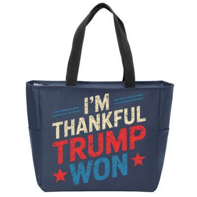 IM Thankful Trump Won Zip Tote Bag