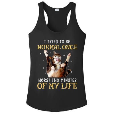 I Tried To Be Normal Once Worst Two Minutes Of My Life Ladies PosiCharge Competitor Racerback Tank