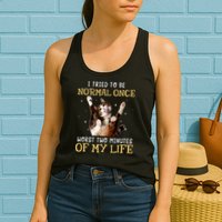I Tried To Be Normal Once Worst Two Minutes Of My Life Womens Tank Top