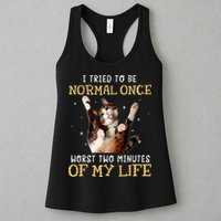 I Tried To Be Normal Once Worst Two Minutes Of My Life Womens Tank Top