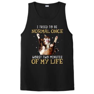 I Tried To Be Normal Once Worst Two Minutes Of My Life PosiCharge Competitor Tank