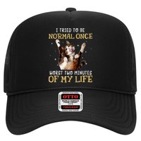 I Tried To Be Normal Once Worst Two Minutes Of My Life Trucker Hat