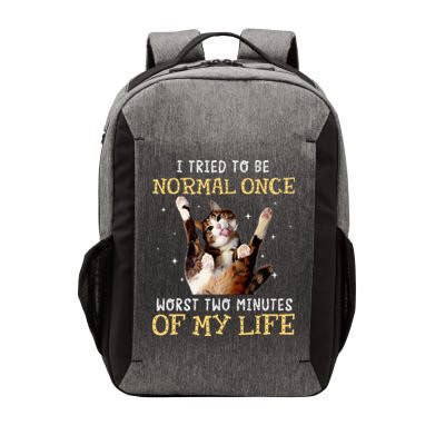 I Tried To Be Normal Once Worst Two Minutes Of My Life Vector Backpack