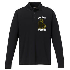 I'D TAP THAT Beer Fest Funny Beer Drinking Beer Lover Performance Long Sleeve Polo