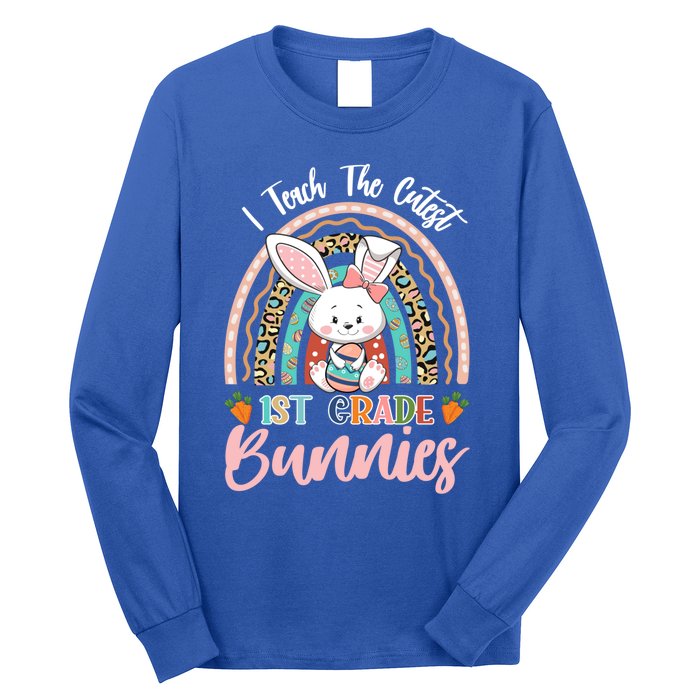 I Teach The Cutest 1st Grade Bunnies Teacher Easter Cool Gift Long Sleeve Shirt