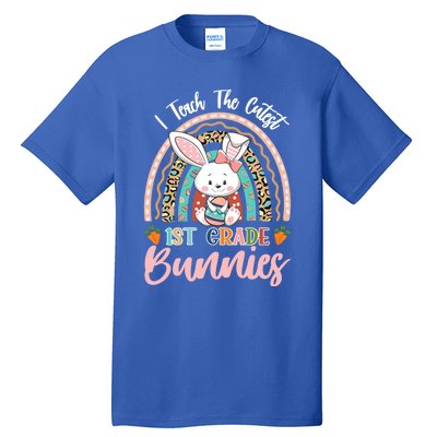 I Teach The Cutest 1st Grade Bunnies Teacher Easter Cool Gift Tall T-Shirt