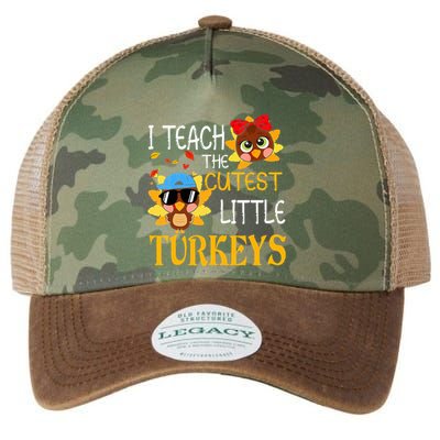 I Teach The Cutest Little Turkeys For Teacher Thanksgiving Legacy Tie Dye Trucker Hat