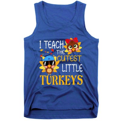 I Teach The Cutest Little Turkeys For Teacher Thanksgiving Tank Top