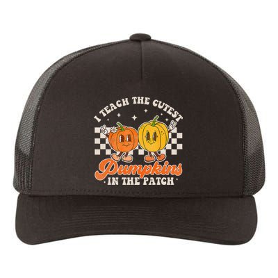 I Teach The Cutest Pumpkins In The Patch Retro Teacher Fall Yupoong Adult 5-Panel Trucker Hat