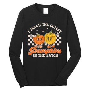 I Teach The Cutest Pumpkins In The Patch Retro Teacher Fall Long Sleeve Shirt