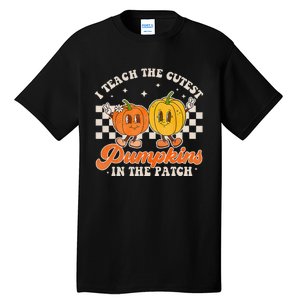 I Teach The Cutest Pumpkins In The Patch Retro Teacher Fall Tall T-Shirt