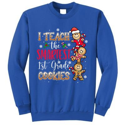 I Teach The Smartest Cookies 1St Grade Teacher Christmas Gift Sweatshirt