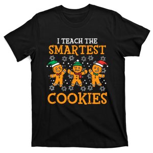 I Teach The Smartest Cookies Teacher Christmas T-Shirt