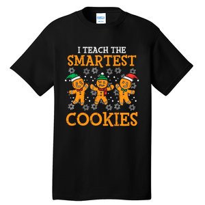 I Teach The Smartest Cookies Teacher Christmas Tall T-Shirt