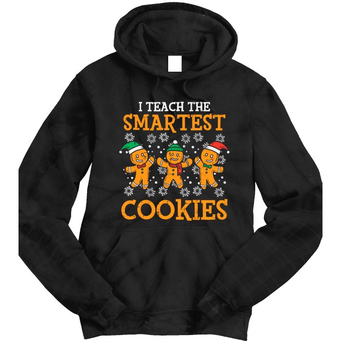 I Teach The Smartest Cookies Teacher Christmas Tie Dye Hoodie