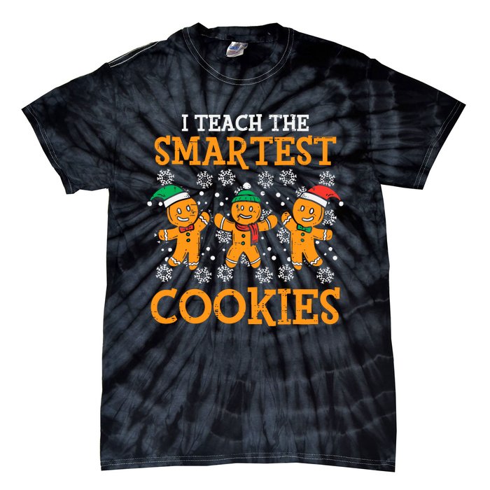 I Teach The Smartest Cookies Teacher Christmas Tie-Dye T-Shirt