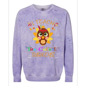 I Teach The Cutest Turkeys Funny Teacher Thanksgiving Colorblast Crewneck Sweatshirt