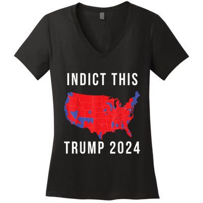 Indict This Trump 2024 Women's V-Neck T-Shirt