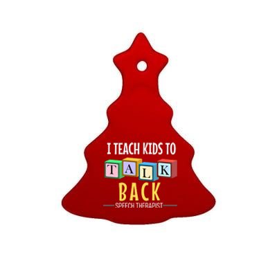 I Teach To Talk Back Speech Therapy Gift Ceramic Tree Ornament