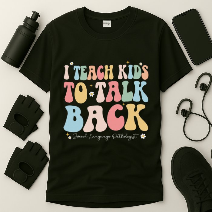 I Teach To Talk Back Groovy Speech Language Pathologist T-Shirt